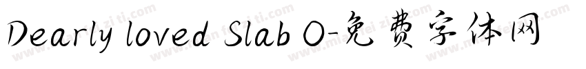Dearly loved Slab O字体转换